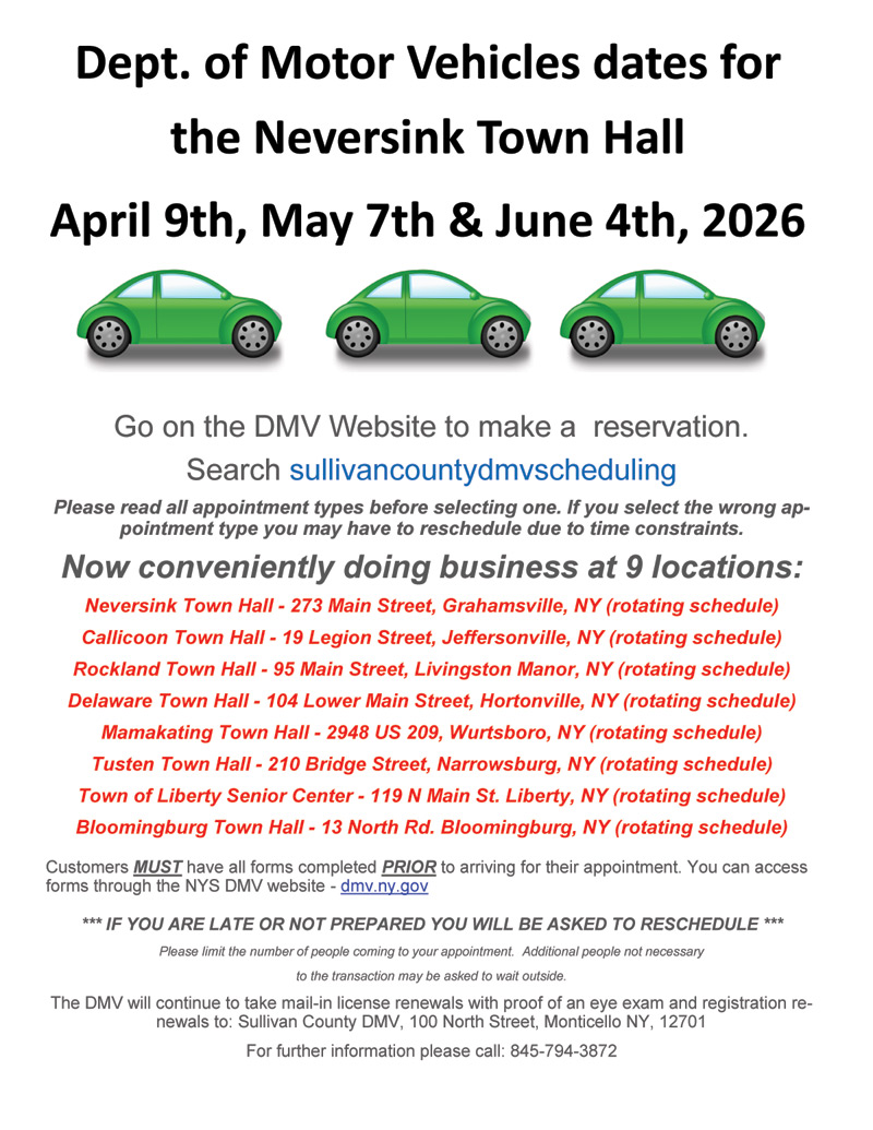 Dept. of Motor Vehicles dates for the Neversink Town Hall